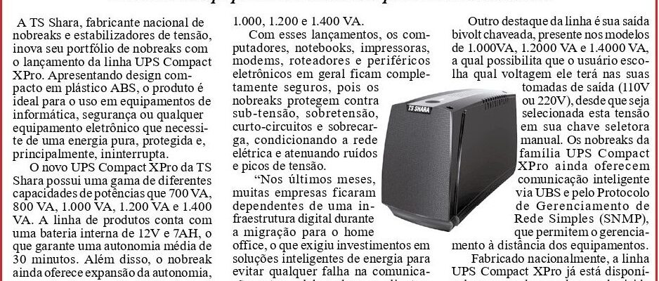 imagem que reproduz uma notícia de jornal intitulada: "TS Shara inova sua linha de nobreaks para home office e lança o UPS Compact XPro."