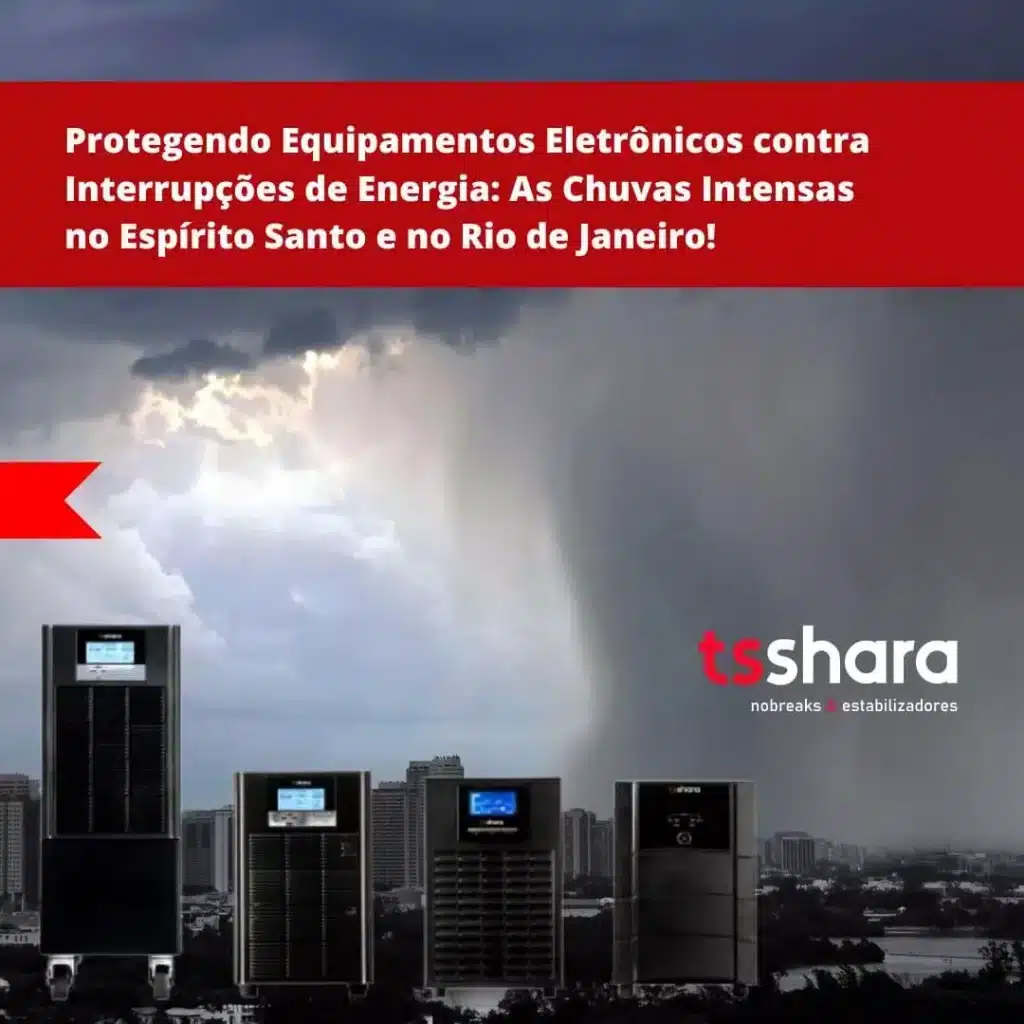 nobreaks TS Shara com fundo de chuva intensa