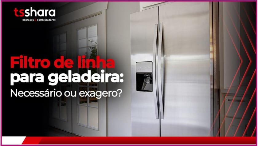 Geladeira de inox em destaque ao lado de texto sobre uso de filtro de linha.