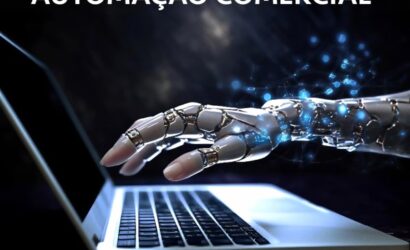 Dito pelo ChatGPT: Mão robótica brilhante tocando o teclado de um notebook, com o texto “Especial de Automação Comercial” acima.