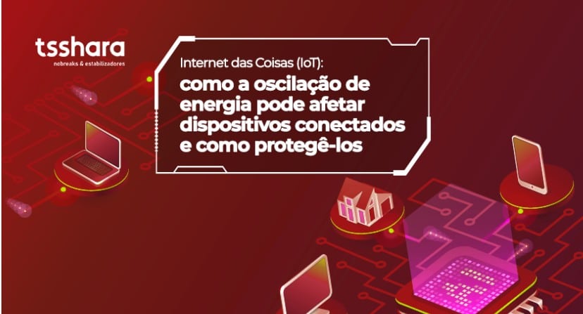Dispositivos conectados representando IoT e oscilações de energia.