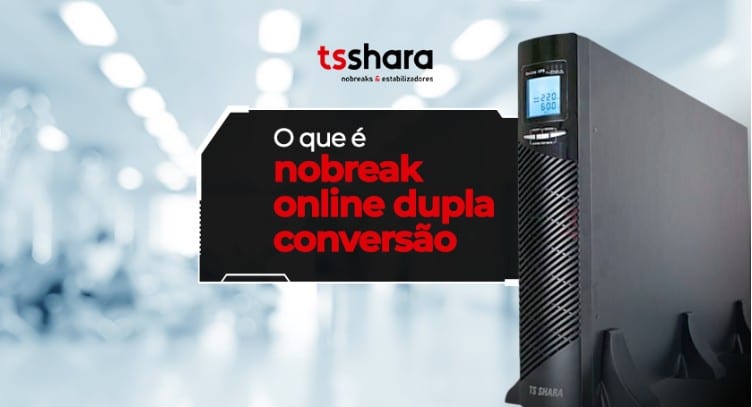 Nobreak online de dupla conversão TS Shara