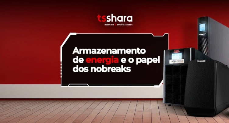 Armazenamento de energia e papel dos nobreaks