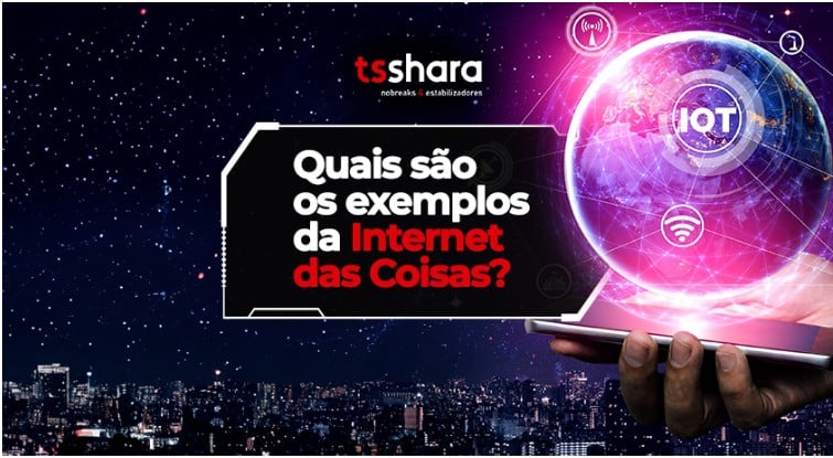 Exemplos de Internet das Coisas IoT