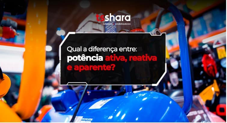 Diferença entre potência ativa, reativa e aparente