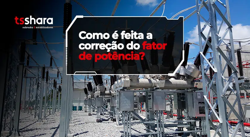 Subestação elétrica industrial ilustrando a correção do fator de potência em sistemas de energia.