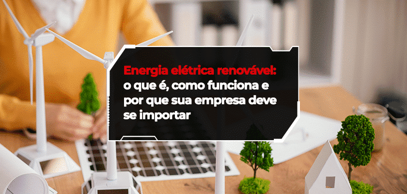 Miniaturas de turbinas eólicas e maquetes com banner sobre energia renovável.