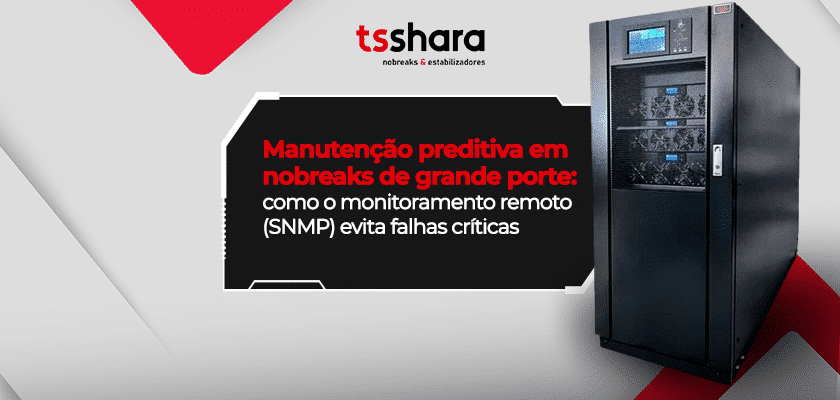 Nobreak de grande porte com monitoramento remoto SNMP