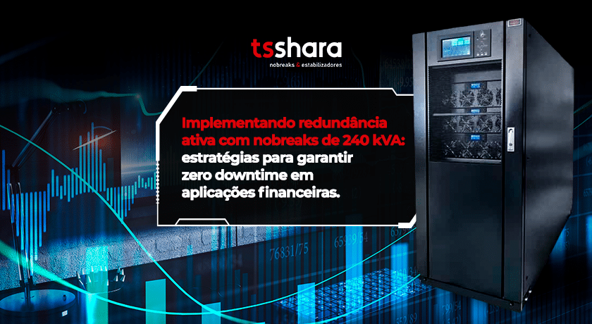 Nobreak de 240 kVA com redundância ativa em ambiente crítico.