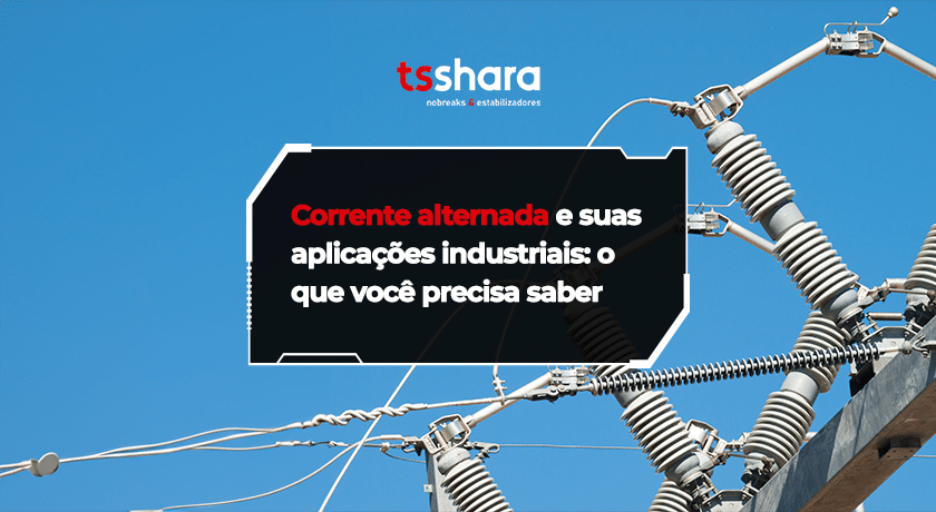 Estrutura elétrica industrial ilustrando aplicações de corrente alternada.