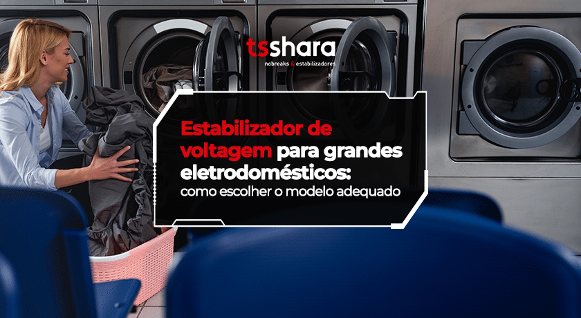 Estabilizador de voltagem aplicado a grandes eletrodomésticos em lavanderia.