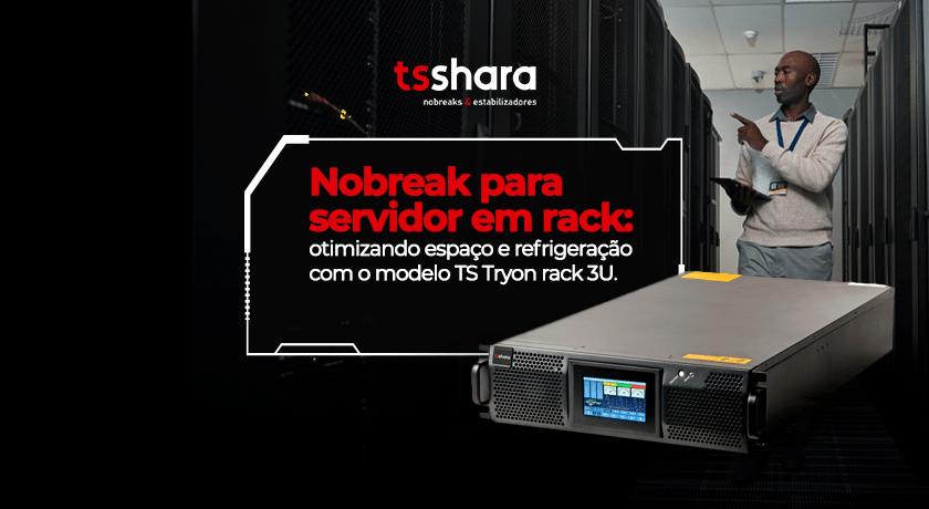 Nobreak em rack 3U TS Tryon para servidores.