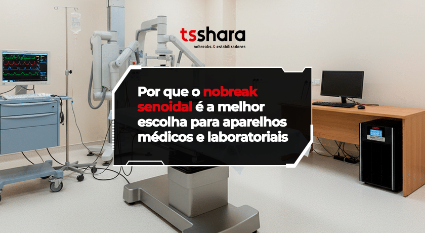 Nobreak senoidal alimentando equipamentos médicos em ambiente hospitalar.