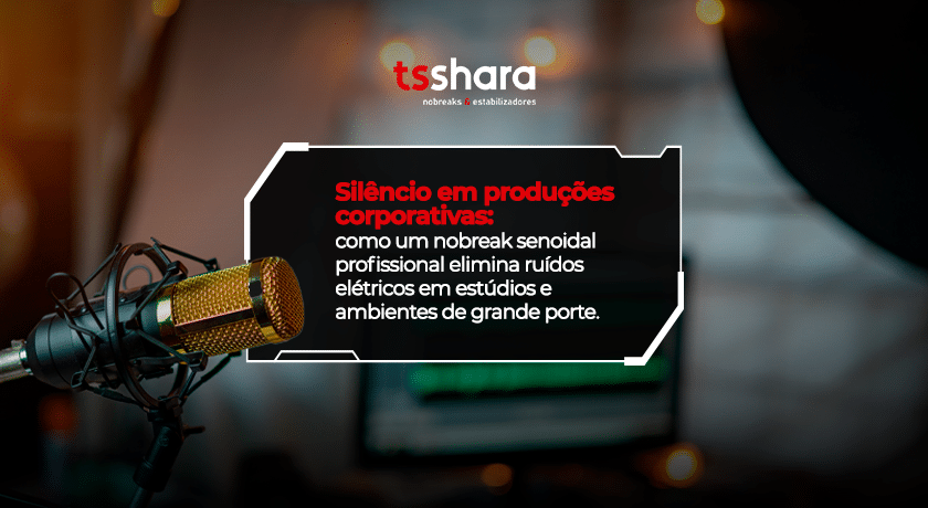 Microfone de estúdio com destaque para uso de nobreak senoidal profissional.