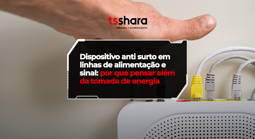 Dispositivo anti surto em linhas de alimentação próximo a roteador.