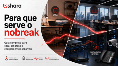 A imagem apresenta um material informativo da marca Tsshara explicando o uso do nobreak em diferentes cenários. À esquerda, há o título “Para que serve o nobreak” com foco educativo, seguido de um guia que mostra sua aplicação em casa, empresas e equipamentos sensíveis. À direita, a composição é dividida em três ambientes: um escritório residencial, um ambiente corporativo moderno e um cenário de servidores/infraestrutura crítica. Uma linha vermelha conecta esses ambientes, simbolizando a continuidade da energia. Na parte inferior, ícones reforçam benefícios como proteção contra quedas de energia, autonomia, estabilidade e segurança dos equipamentos.