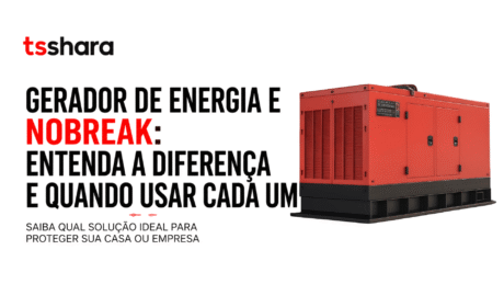 A imagem apresenta um comparativo informativo da marca Tsshara sobre soluções de energia. À esquerda, há o título: “Gerador de energia e nobreak: entenda a diferença e quando usar cada um”, com destaque na palavra nobreak em vermelho para reforço visual. Abaixo, o texto explica a proposta de escolha da melhor solução para proteção energética em casa ou empresa. À direita, há a imagem de um gerador de energia industrial na cor vermelha, em formato robusto e retangular, representando alta capacidade e uso contínuo em ambientes corporativos ou emergenciais.